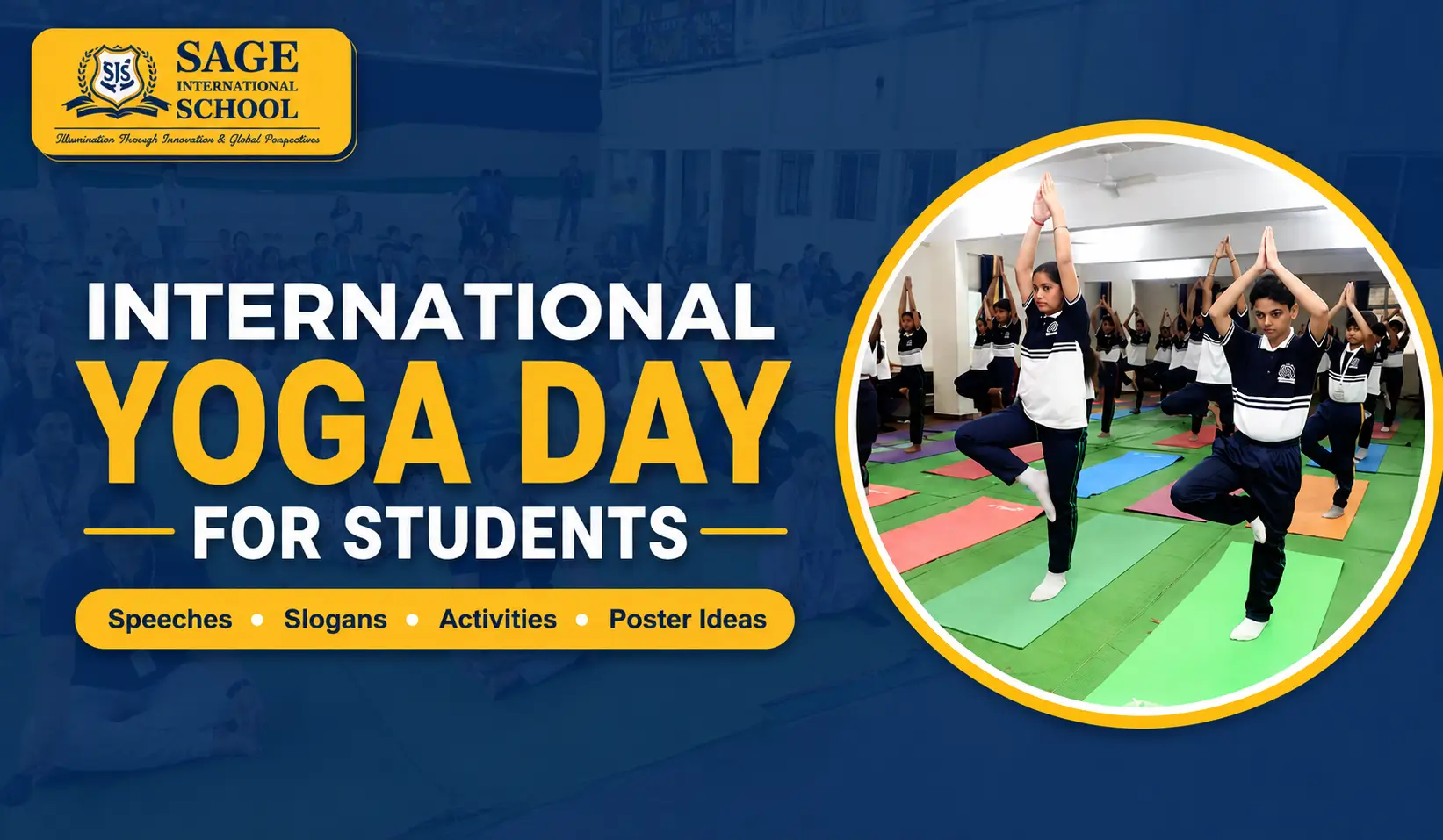 International Yoga Day 2026 for Students: Speech, Slogans, Activities & Poster Ideas